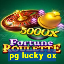 pg lucky ox